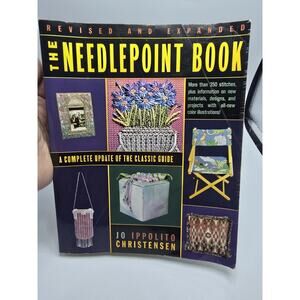 The Needlepoint Book: A Complete Update of the Classic Guide - paperback Chr...
